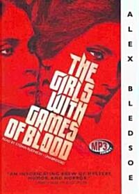 The Girls with Games of Blood (MP3 CD)