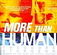 More Than Human (Audio CD, Unabridged)