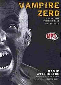 Vampire Zero: A Gruesome Vampire Tale (MP3 CD)