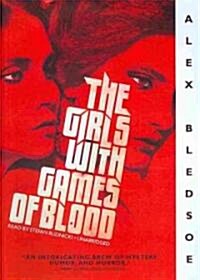 The Girls With Games of Blood (Cassette, Unabridged)