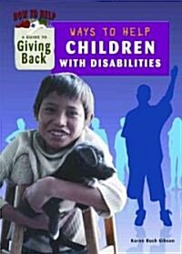 Ways to Help Children with Disabilities (Library Binding)