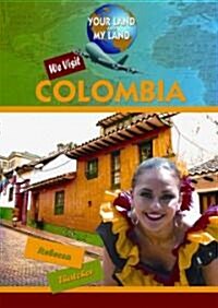 We Visit Colombia (Library Binding)