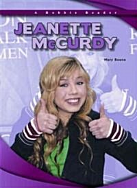 Jennette McCurdy (Library Binding)