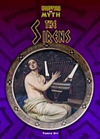 The Sirens (Library Binding)