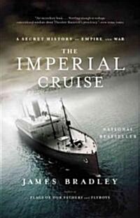 [중고] The Imperial Cruise: A Secret History of Empire and War (Paperback)