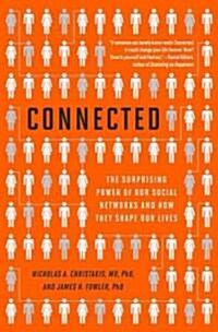 [중고] Connected: The Surprising Power of Our Social Networks and How They Shape Our Lives -- How Your Friends‘ Friends‘ Friends Affect (Paperback)