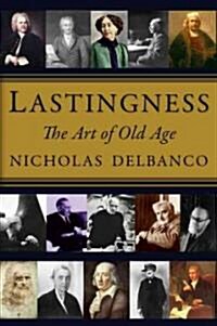 Lastingness (Hardcover, 1st, Reprint)