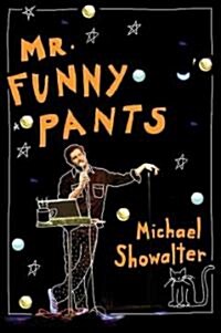 Mr. Funny Pants (Hardcover)