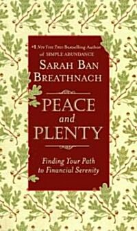 Peace and Plenty: Finding Your Path to Financial Serenity (Hardcover)