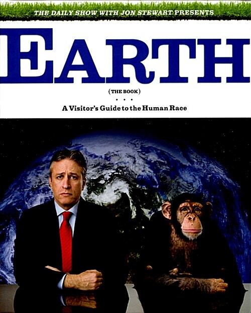 [중고] The Daily Show with Jon Stewart Presents Earth (the Book): A Visitor‘s Guide to the Human Race (Hardcover)