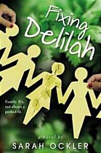 Fixing Delilah (Hardcover)