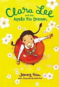 Clara Lee and the Apple Pie Dream (Hardcover, 1st)