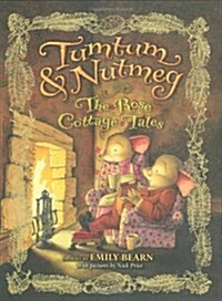 [중고] Tumtum & Nutmeg: The Rose Cottage Tales (Hardcover)