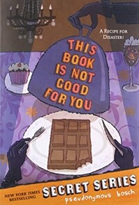 This Book Is Not Good for You (Paperback)