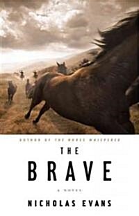 The Brave (Hardcover, 1st)