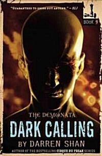The Demonata: Dark Calling (Paperback)