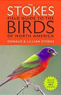 The Stokes Field Guide to the Birds of North America [With CD (Audio)] (Paperback)