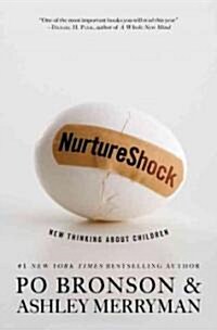 NurtureShock: New Thinking about Children (Paperback)