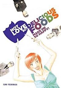 Not Love But Delicious Foods (Paperback)