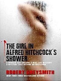 The Girl in Alfred Hitchcocks Shower (Hardcover, Large Print)