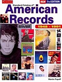 Goldmine Standard Catalog of American Records 1948-1991 (Paperback, 7th, Expanded)