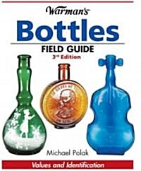 Warmans Bottles Field Guide (Paperback, 3)