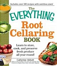 The Everything Root Cellaring Book (Paperback)