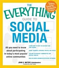 The Everything Guide to Social Media (Paperback)