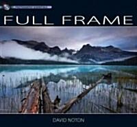 Photography Essentials Full Frame Photography : Full Frame Photography (Paperback)