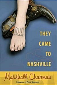 They Came to Nashville (Hardcover)