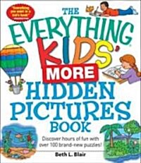 The Everything Kids More Hidden Pictures Book (Paperback)
