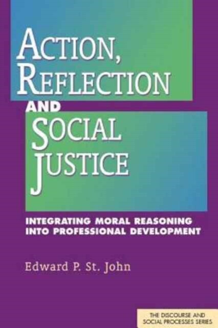 Action, Reflection and Social Justice (Paperback)