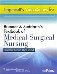 Lippincotts Video Series for Brunner & Suddarths Textbook of Medical-Surgical Nursing (DVD-ROM, 1st, Student)