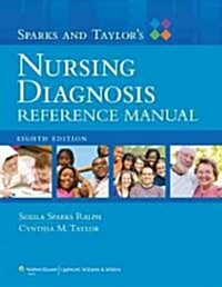 Sparks & Taylors Nursing Diagnosis Reference Manual (Paperback, Pass Code, 8th)