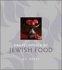 Encyclopedia of Jewish Food (Hardcover)