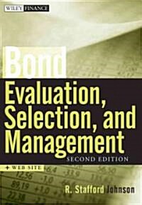 Bond Evaluation, Selection, and Management : + Website (Hardcover, 2nd Edition)