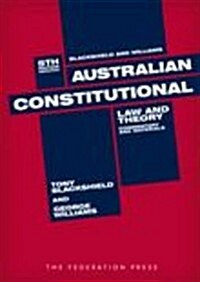 Australian Constitutional Law and Theory (Paperback, 5th, Abridged)