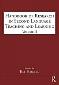 Handbook of Research in Second Language Teaching and Learning : Volume 2 (Paperback)