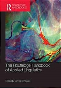The Routledge Handbook of Applied Linguistics (Hardcover)
