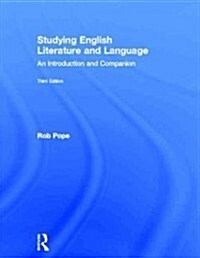 Studying English Literature and Language : An Introduction and Companion (Hardcover, 3 ed)