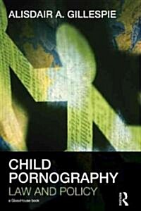 Child Pornography : Law and Policy (Hardcover)