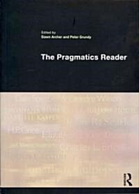 The Pragmatics Reader (Paperback)