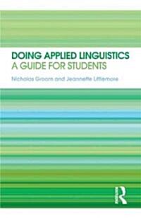 Doing Applied Linguistics : A Guide for Students (Paperback)
