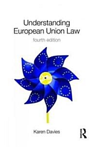 Understanding European Union Law (Paperback, 4th)