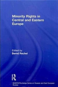 Minority Rights in Central and Eastern Europe (Paperback, Reprint)
