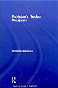 Pakistans Nuclear Weapons (Paperback)