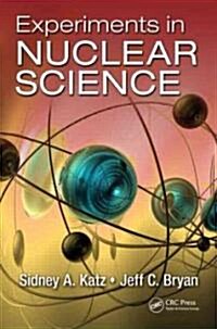 Experiments in Nuclear Science (Paperback)