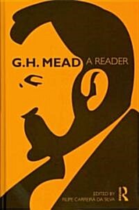 G.H. Mead : A Reader (Hardcover)