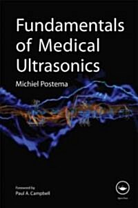 Fundamentals of Medical Ultrasonics (Hardcover)