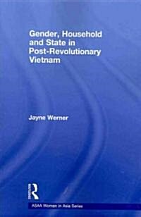 Gender, Household and State in Post-Revolutionary Vietnam (Paperback, 1st)
